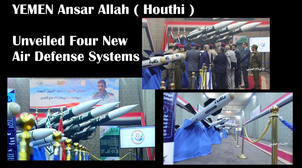 Read more about the article YEMEN Ansar Allah (Houthi) Unveiled Four Air Defense Systems