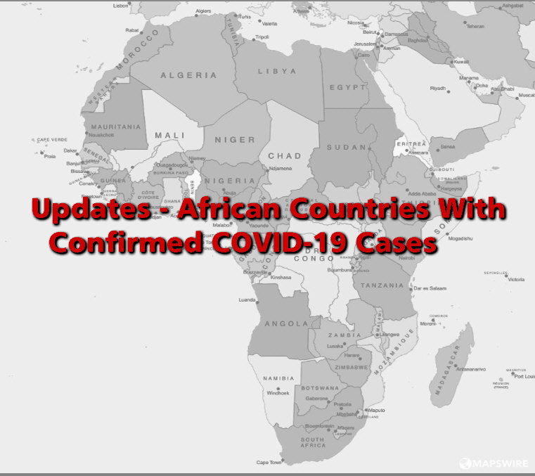 Read more about the article Updates – African Countries With Confirmed COVID-19 Cases