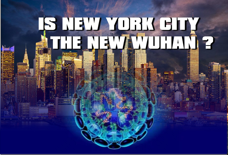 You are currently viewing IS NEW YORK CITY THE NEW WUHAN?