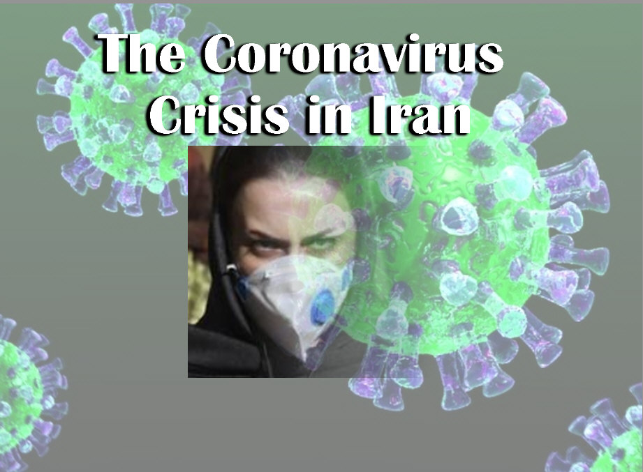 You are currently viewing The Coronavirus Crisis in Iran