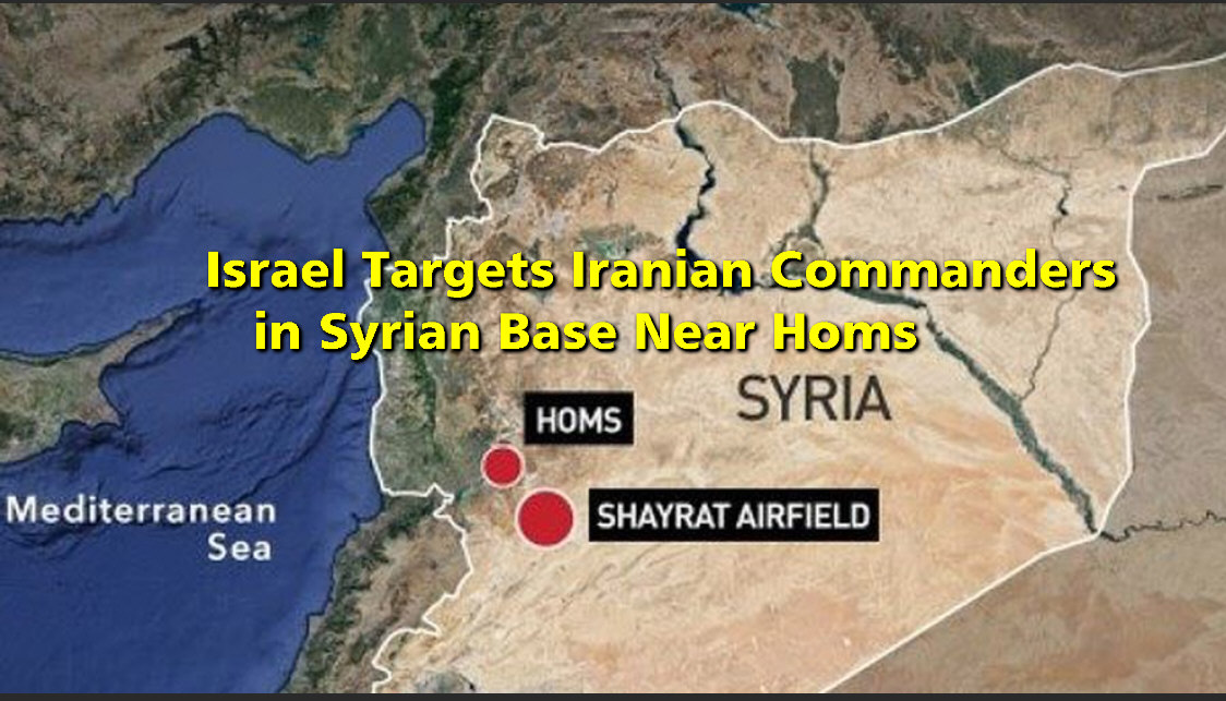 Read more about the article Israel Targets Iranian Commanders in Syrian Base Near Homs