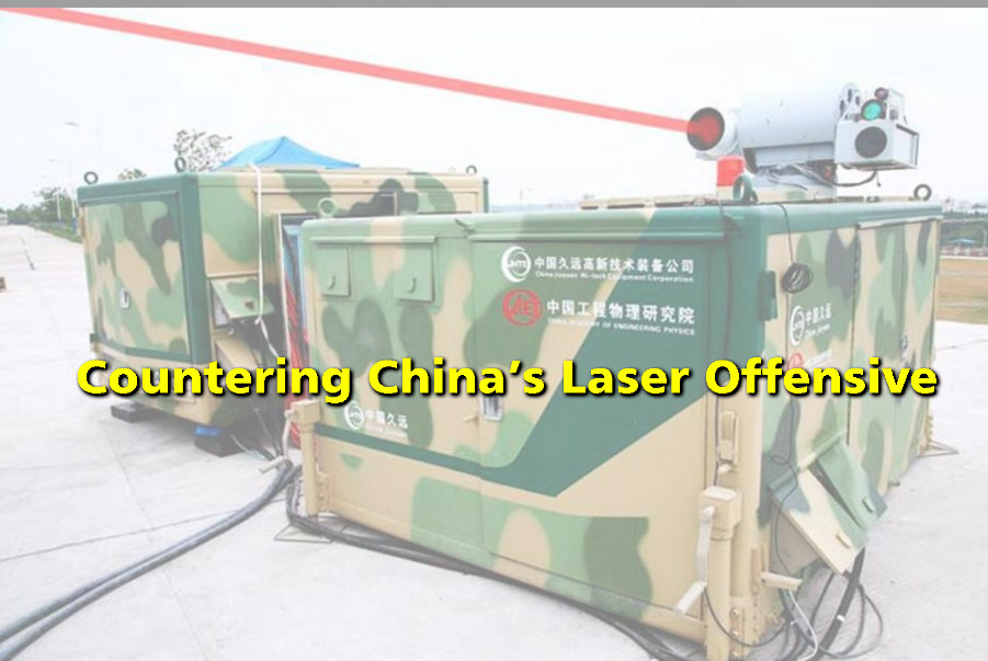 You are currently viewing Countering China’s Laser Offensive