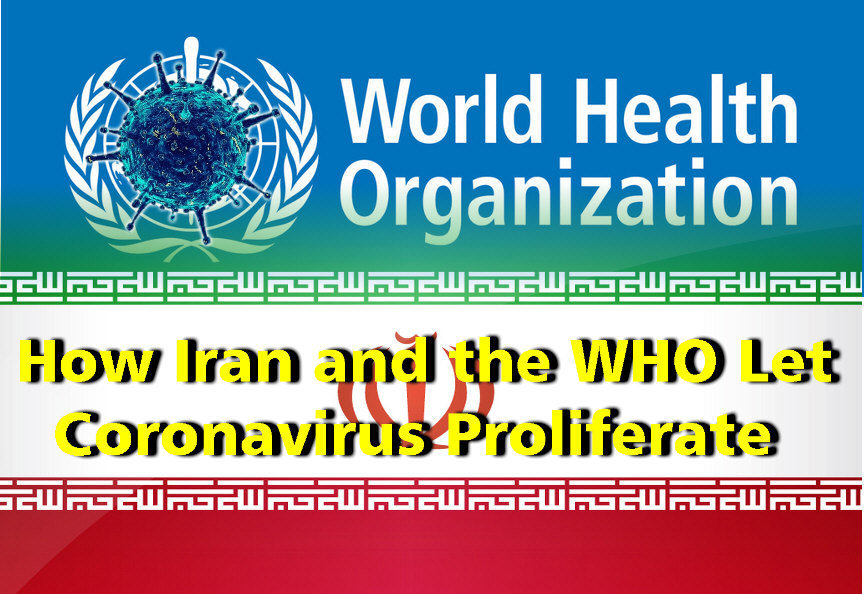 You are currently viewing How Iran and the WHO Let Coronavirus Proliferate