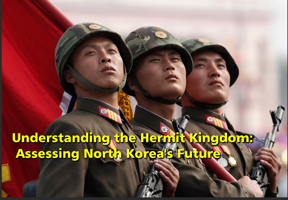 You are currently viewing Understanding the Hermit Kingdom: Assessing North Korea’s Future