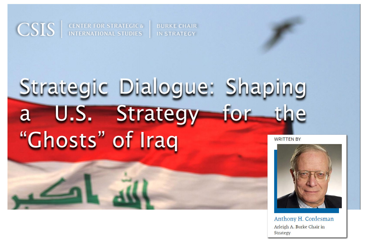 You are currently viewing Strategic Dialogue: Shaping a U.S. Strategy for the “Ghosts” of Iraq