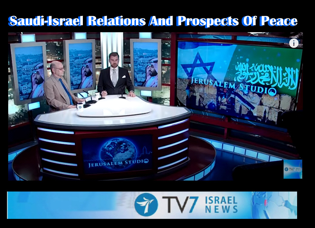 You are currently viewing Saudi-Israel Relations And Prospects Of Peace
