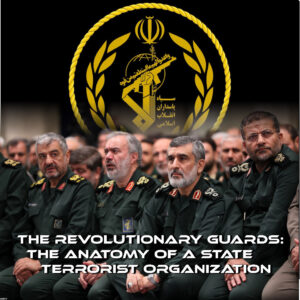 Read more about the article The Revolutionary Guards: The Anatomy of a State Terrorist Organization