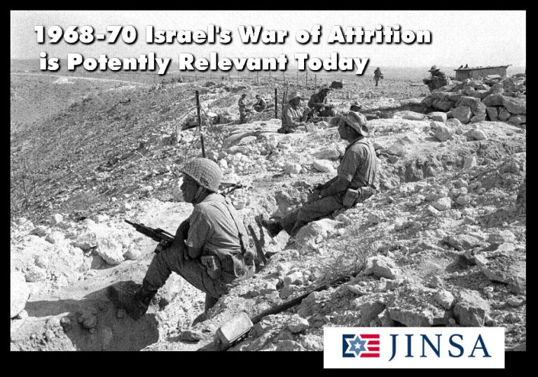 196870 Israel’s War of Attrition is Potently Relevant Today Association of GeoStrategic Analysis