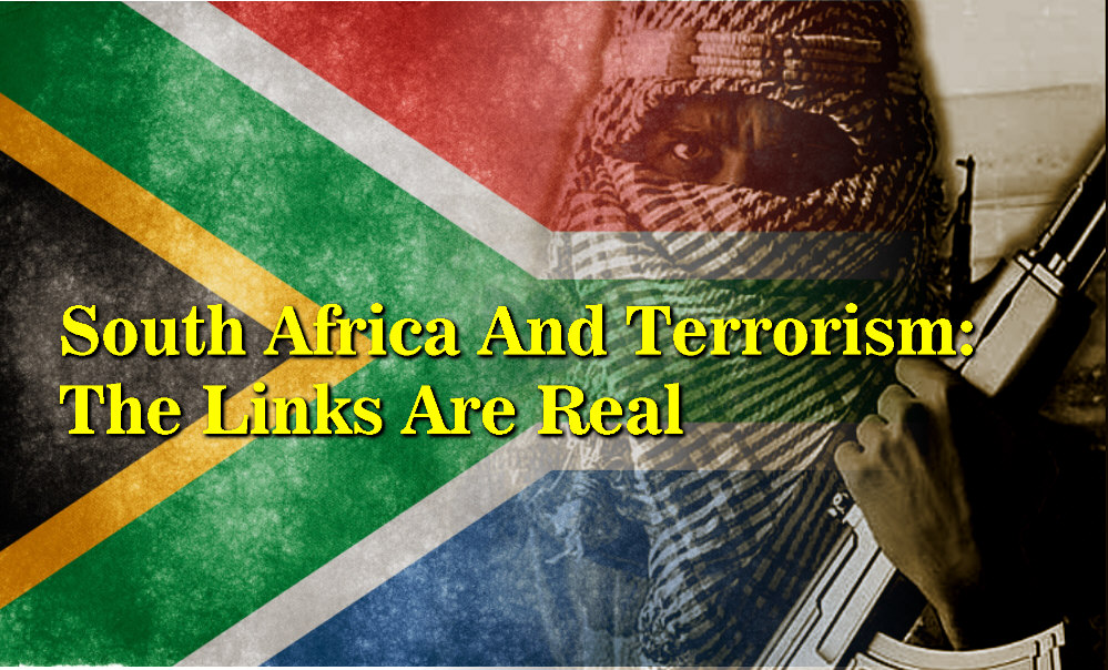 You are currently viewing South Africa And Terrorism: The Links Are Real