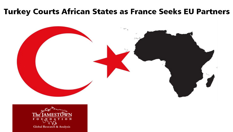 You are currently viewing Turkey Courts African States as France Seeks EU Partners