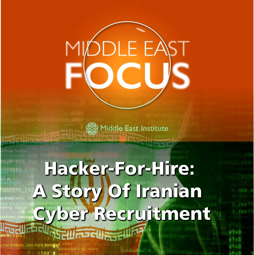 You are currently viewing Hacker-For-Hire: A Story Of Iranian Cyber Recruitment