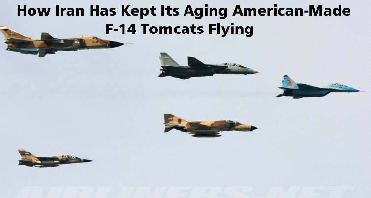Read more about the article How Iran Has Kept Its Aging American-Made F-14 Tomcats Flying