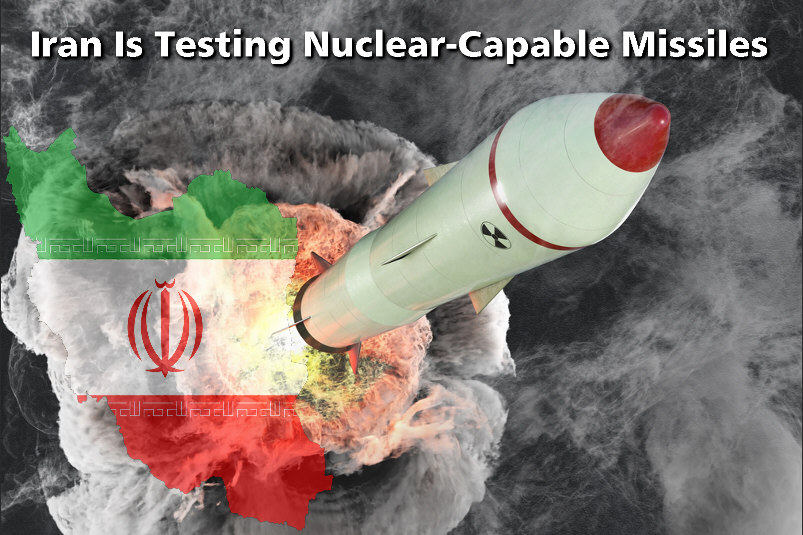 You are currently viewing Iran Is Testing Nuclear-Capable Missiles