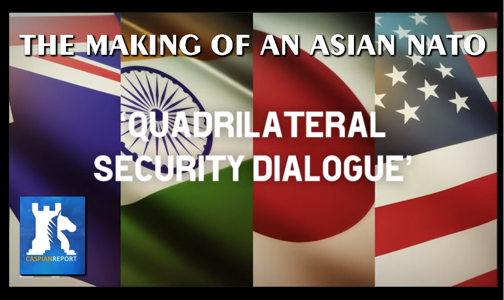 You are currently viewing THE MAKING OF AN ASIAN NATO