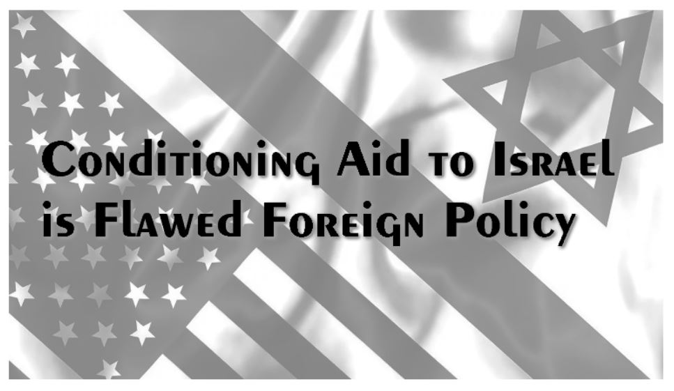 Read more about the article Conditioning US Aid to Israel