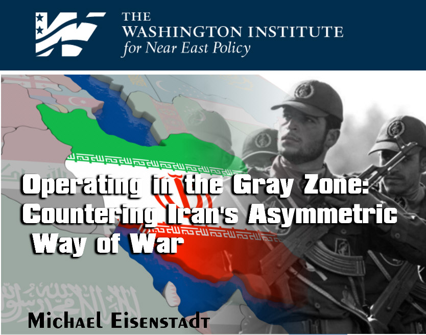 You are currently viewing Operating in the Gray Zone: Countering Iran’s Asymmetric Way of War