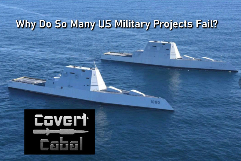 You are currently viewing Why Do So Many US Military Projects Fail?
