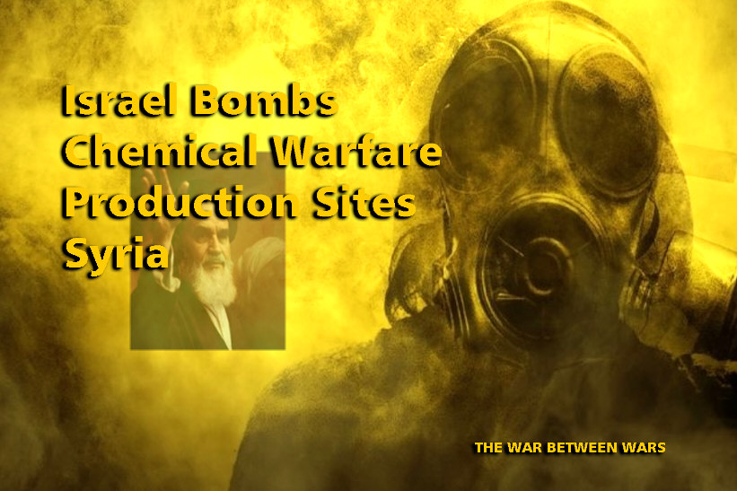 You are currently viewing Israel Bombs Chemical Warfare Production Sites Syria