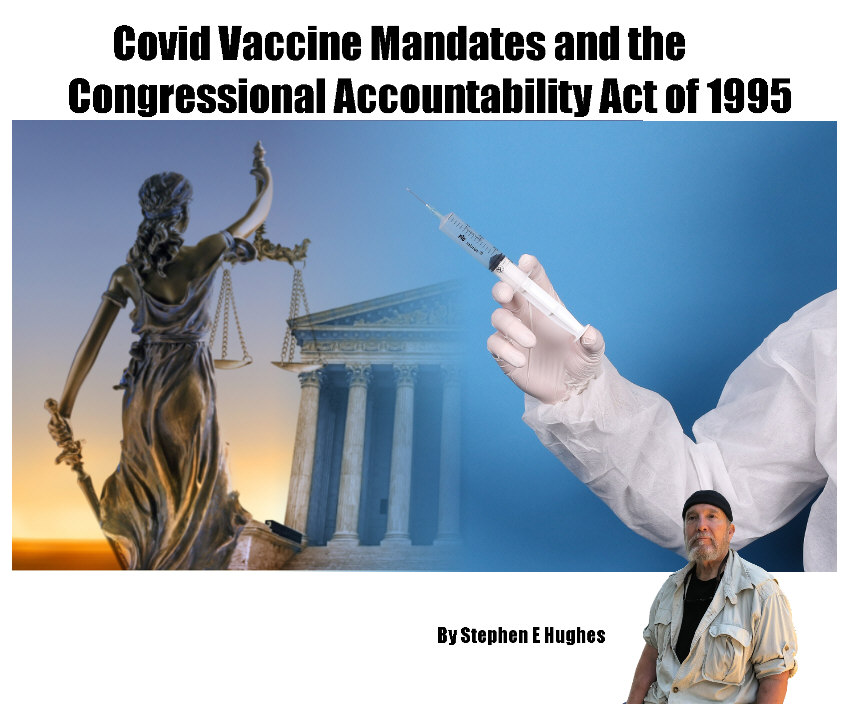 You are currently viewing Covid Vaccine Mandates and the Congressional Accountability Act of 1995