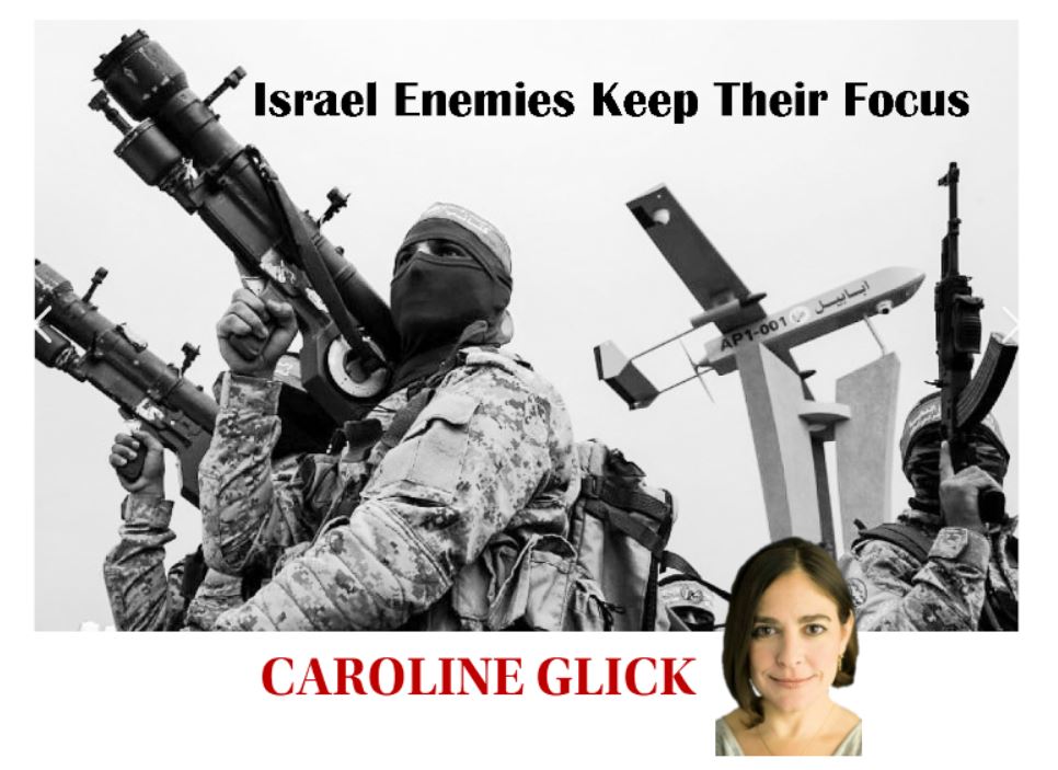 Read more about the article Israel Enemies Keep Their Focus