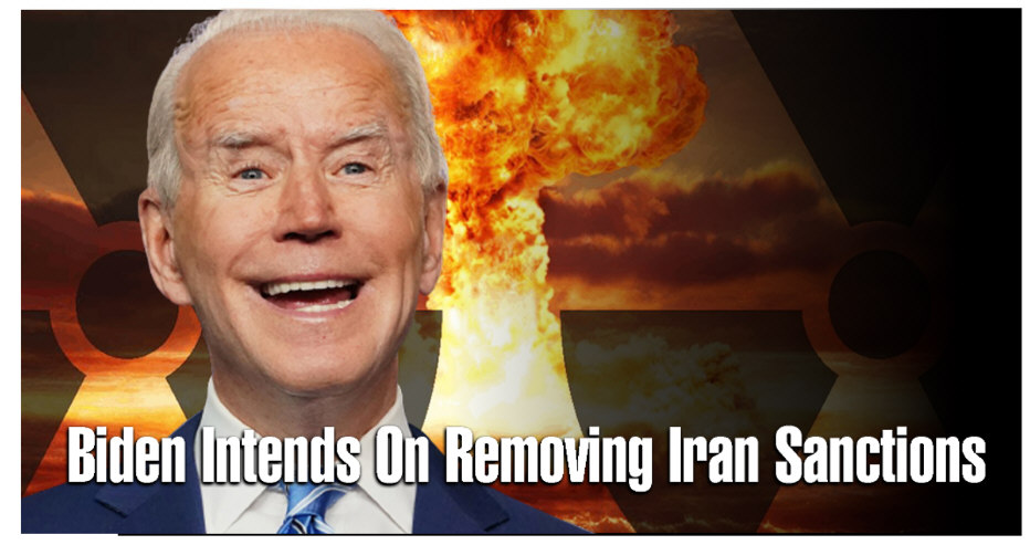 You are currently viewing Biden Intends On Removing Iran Sanctions