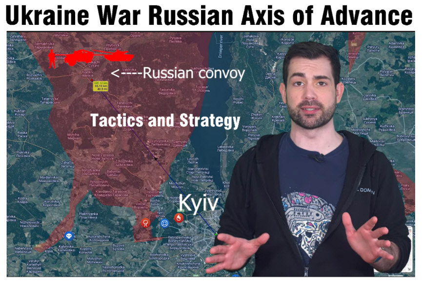 Read more about the article Ukraine War Russian Axis of Advance