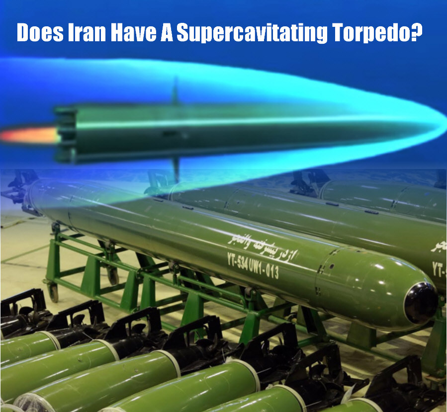 You are currently viewing Does Iran Have A Supercavitating Torpedo?