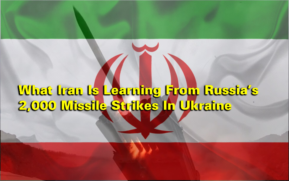 Read more about the article Missile Warfare Ukraine : What Iran Is Learning