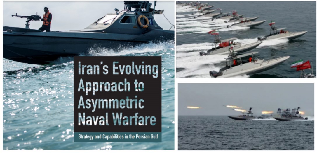 You are currently viewing Iran’s Evolving Approach to Asymmetric Naval Warfare