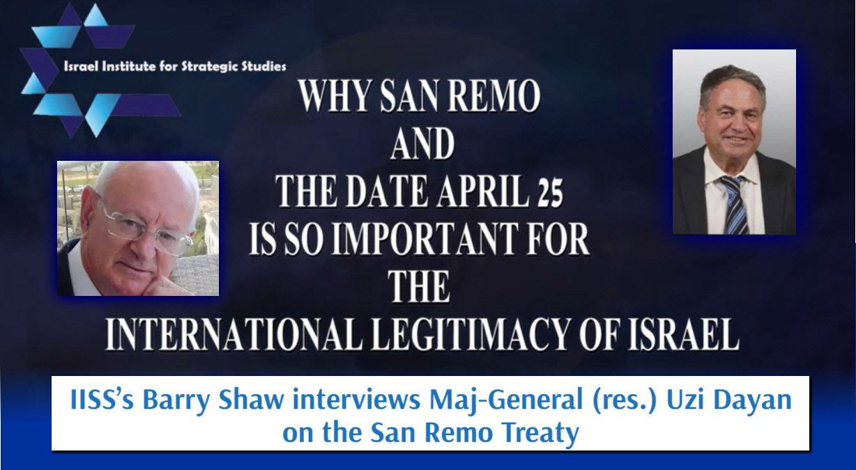 Read more about the article WHY SAN REMO, AND THE DATE APRIL 25, IS SO IMPORTANT FOR THE INTERNATIONAL LEGITIMACY OF ISRAEL