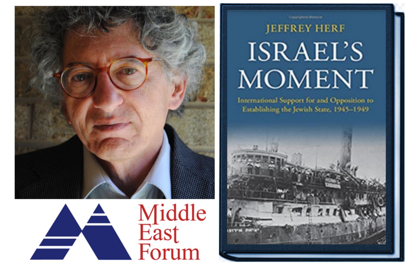 You are currently viewing Behind the Miracle of Israel’s Creation, 1945-49 Interview with Author Jeffrey Herf