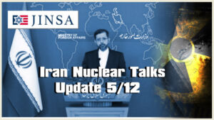 Read more about the article Iran Nuclear Talks Update 5/12
