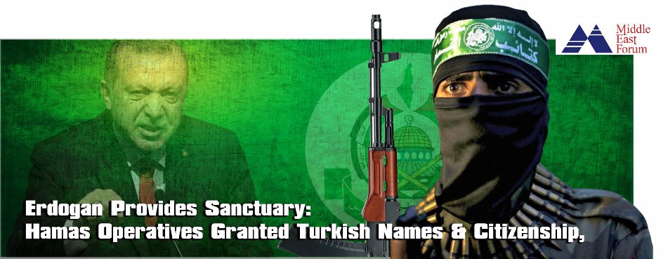 You are currently viewing Erdoğan Provides Sanctuary: Hamas Operatives