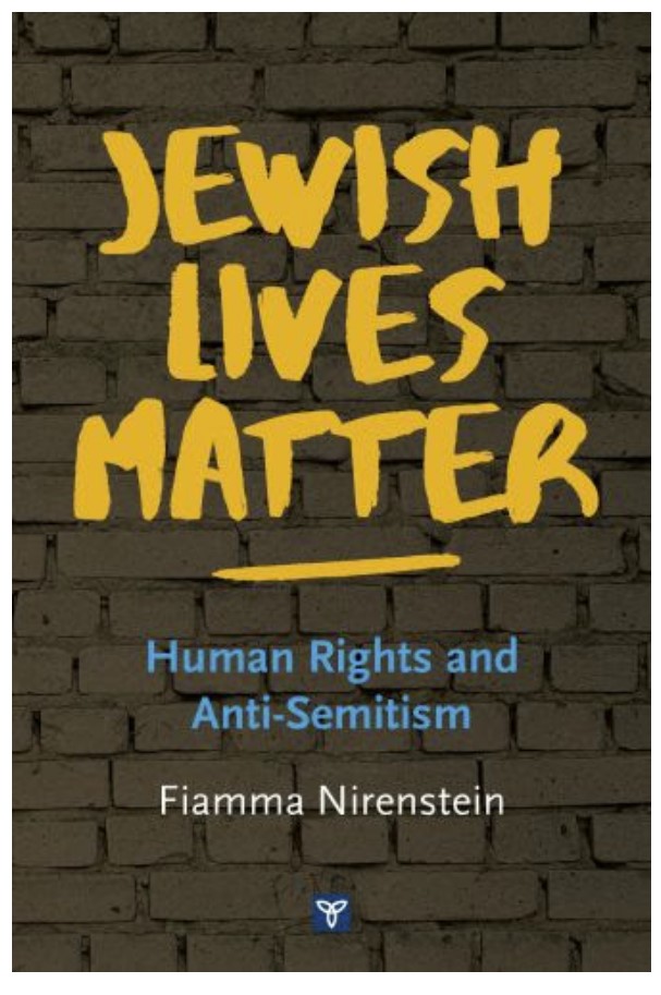 You are currently viewing Jewish Lives Matter: Human Rights and Anti-Semitism