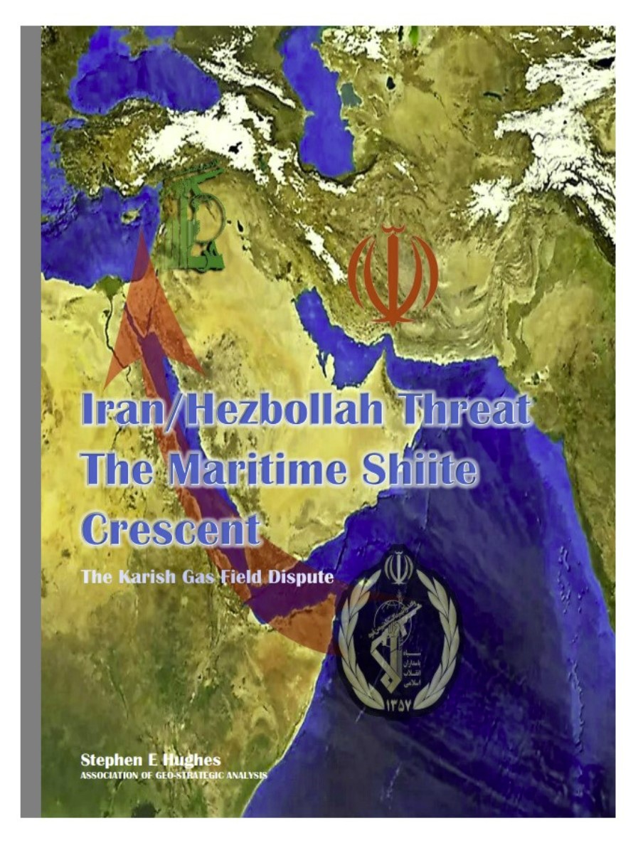 You are currently viewing Iran/ Hezbollah Threat – The Maritime Shiite Crescent