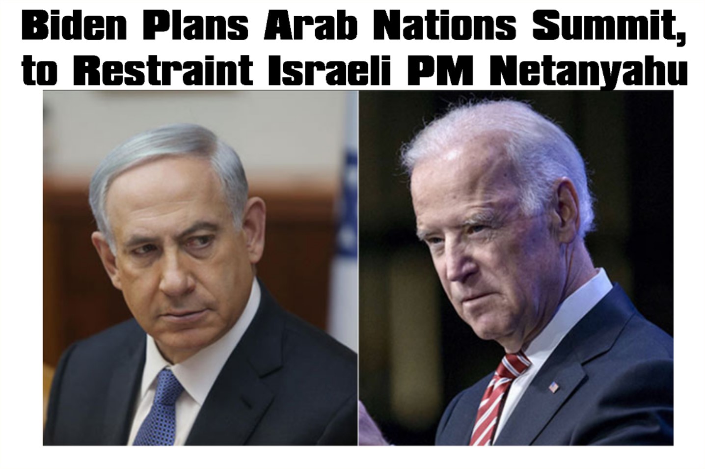 You are currently viewing <strong>Biden  vs. Israeli PM Netanyahu</strong>