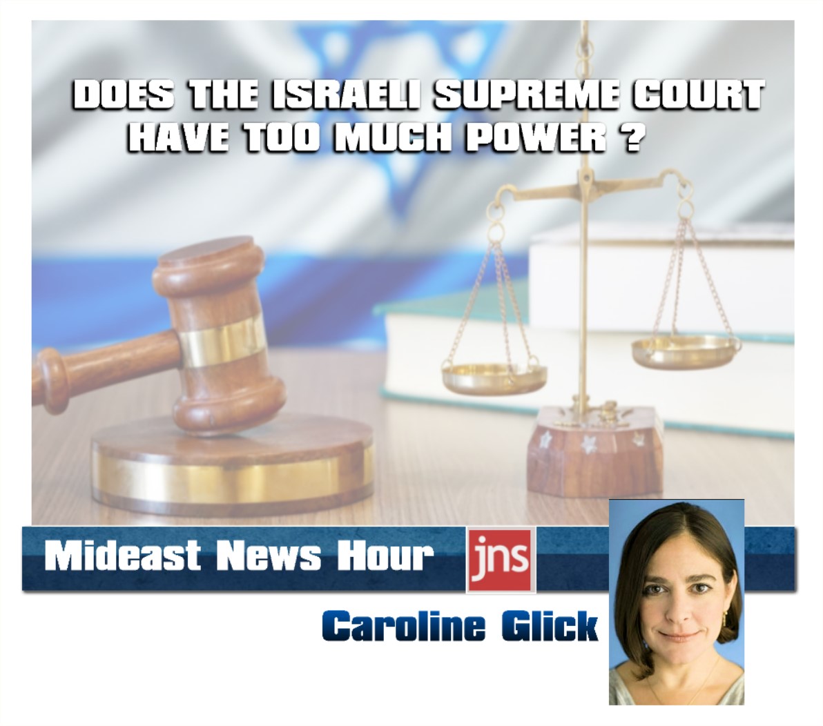 Read more about the article ISRAELI SUPREME COURT HAVE TOO MUCH POWER