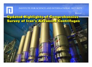 Updated Highlights of Comprehensive Survey of Iran’s Advanced Centrifuges