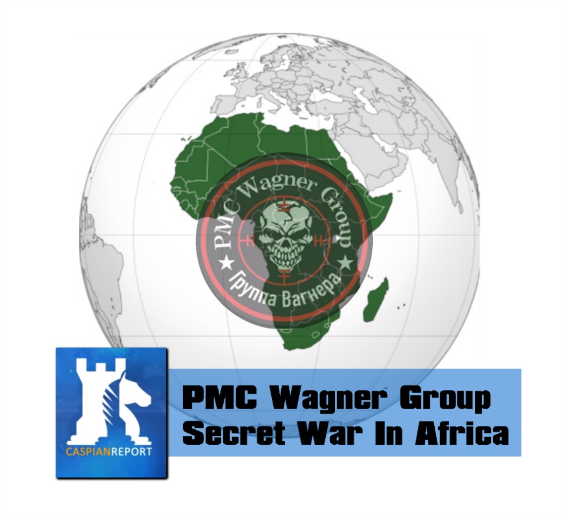 You are currently viewing PMC Wagner Group Secretly In War In Africa