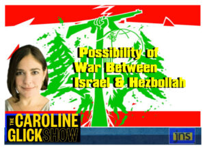 Possibility of War between Israel & Hezbollah