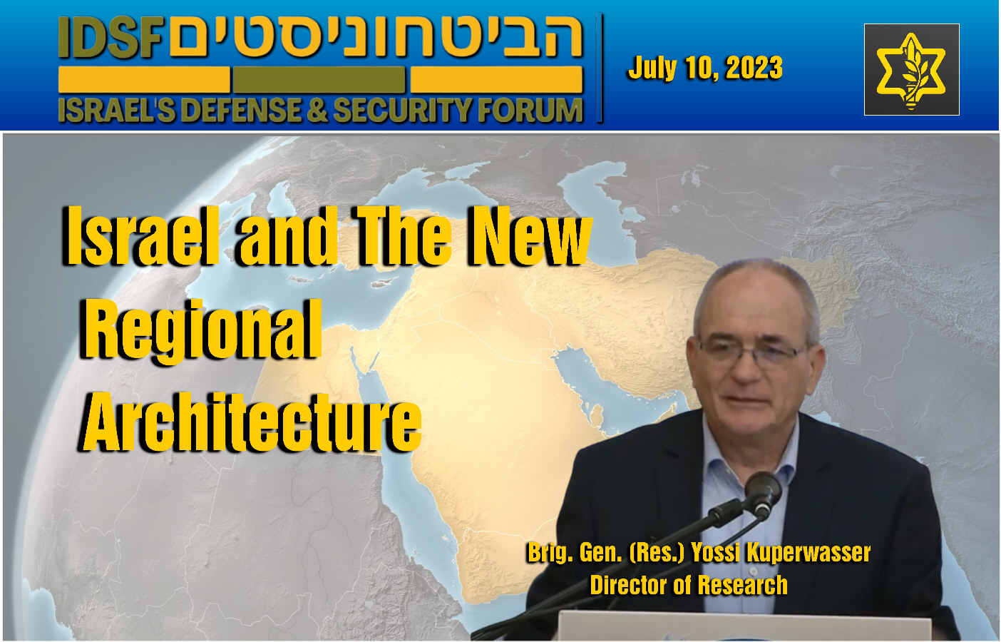 Read more about the article Israel and The New Regional Architecture