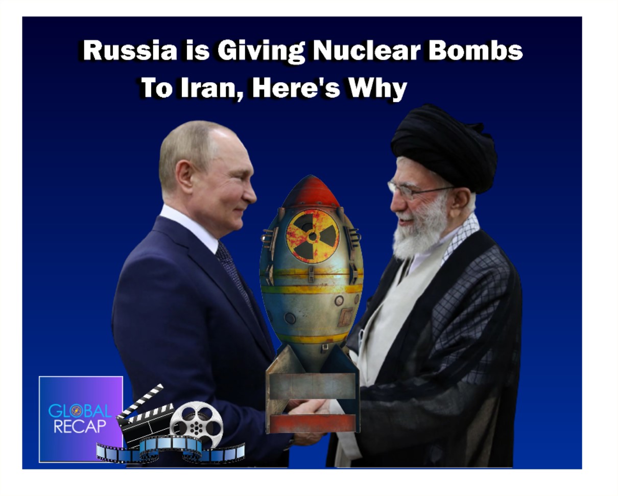 Read more about the article Russia is Giving Nuclear Bombs To Iran, Here’s Why