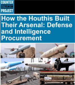 How the Houthis Built Their Arsenal: Defense and Intelligence Procurement