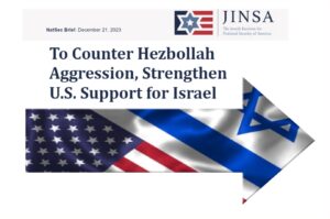 Read more about the article To Counter Hezbollah Aggression, Strengthen U.S. Support for Israel