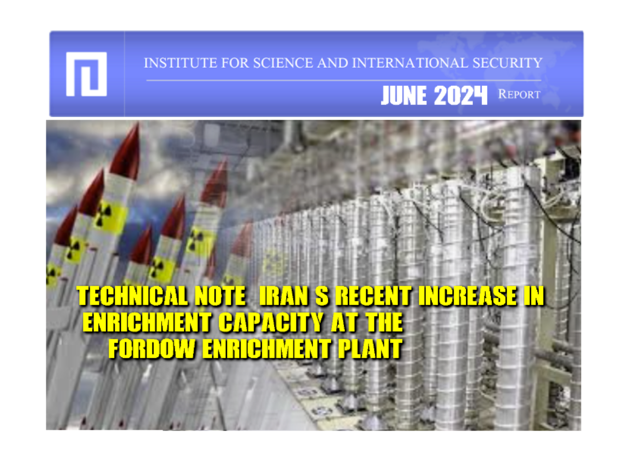 Read more about the article Technical Note: Iran’s Recent Increase in Enrichment Capacity at the Fordow Enrichment Plant